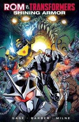 ROM vs. Transformers: Shining Armor by Christos Gage, John Barber