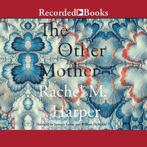 The Other Mother by Rachel M. Harper