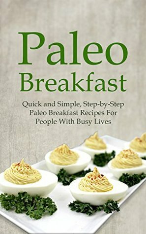 Paleo Breakfast by Tina Jackson