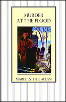 Murder At The Flood by Mabel Esther Allan