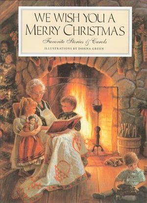 We Wish you a Merry Christmas - Favorite Stories & Carols by 