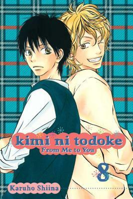 Kimi Ni Todoke: From Me to You, Vol. 8 by Karuho Shiina