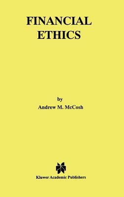 Financial Ethics by Andrew McCosh