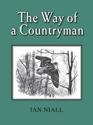 The Way of a Countryman by Ian Niall