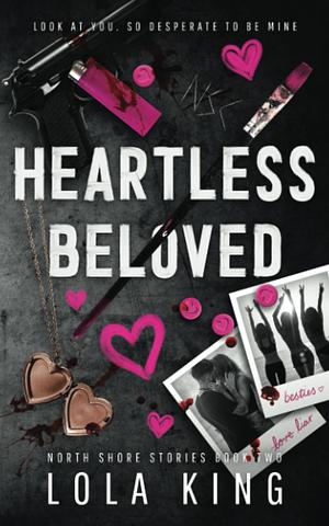 Heartless Beloved by Lola King