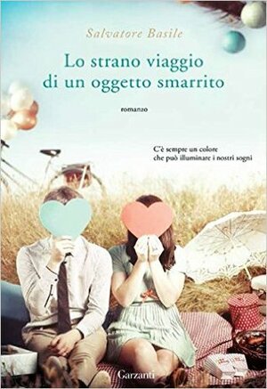 Lo strano viaggio di un oggetto smarrito by Salvatore Basile