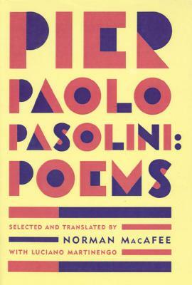 Pier Paolo Pasolini Poems by Pier Paolo Pasolini