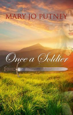 Once a Soldier by Mary Jo Putney