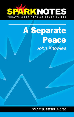 A Separate Peace (SparkNotes Literature Guide) by Brian Gatten