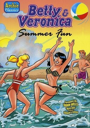 Betty & Veronica Summer Fun by Dawn Wells, Frank Doyle, Dan DeCarlo