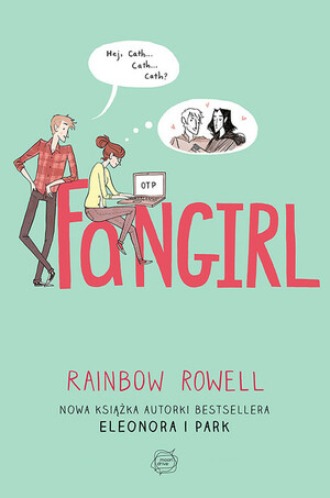 Fangirl by Rainbow Rowell