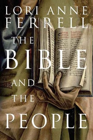 The Bible and the People by Lori Anne Ferrell
