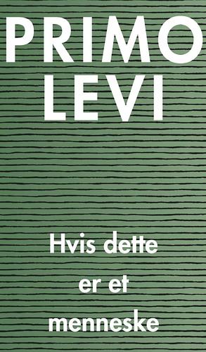 Hvis dette er et menneske by Primo Levi