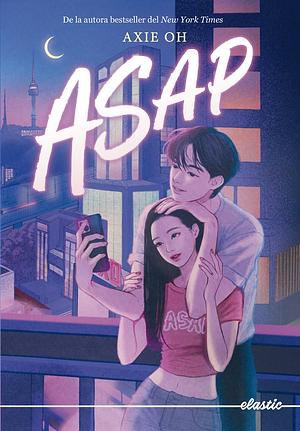 ASAP by Axie Oh