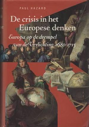 De crisis in het Europese denken by Paul Hazard, Frans de Haan
