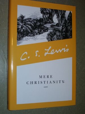 Mere Christianity by C.S. Lewis