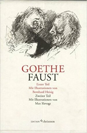 Faust - Teil 1 by Bernhard Heisig, Johann Wolfgang von Goethe