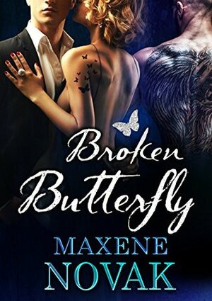 Broken Butterfly (Mundane Magic, #1) by Maxene Novak