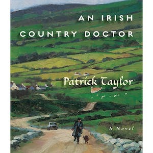 An Irish Country Doctor  by Patrick Taylor
