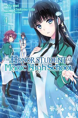 The Honor Student at Magic High School, Volume 4 by Tsutomu Sato