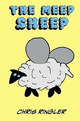 The Meep Sheep by Chris Ringler