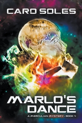 Marlo's Dance by Caro Soles