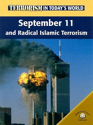 September 11 and Radical Islamic Terrorism by Paul Brewer