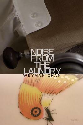 Noise from the Laundry by Weyman Chan