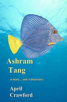 Ashram Tang: a story... and a discovery by Allen Crawford