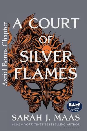 A Court of Silver Flames - Azriel Bonus Chapter by Sarah J. Maas
