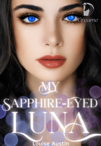 My Sapphire Eyed Luna by Louise Austin