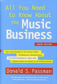 All You Need to Know About the Music Business by Donald S. Passman