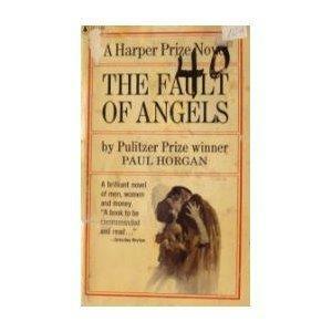 The Fault of Angels by Paul Horgan