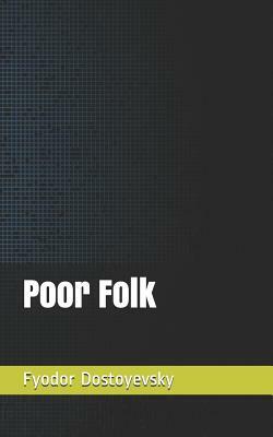 Poor Folk by Fyodor Dostoevsky