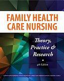 Family Health Care Nursing: Theory, Practice and Research by Joanna Rowe Kaakinen