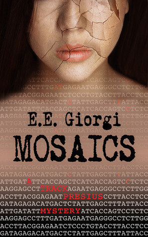 MOSAICS by E.E. Giorgi