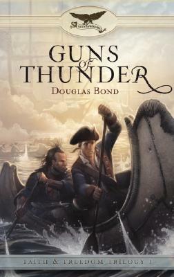 Guns of Thunder by Douglas Bond