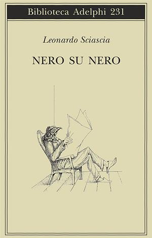 Nero su nero by Leonardo Sciascia