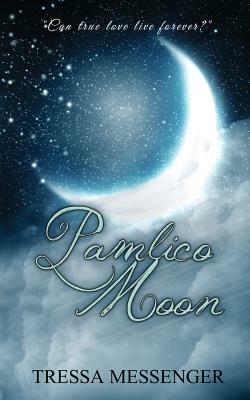 Pamlico Moon by Tressa Messenger