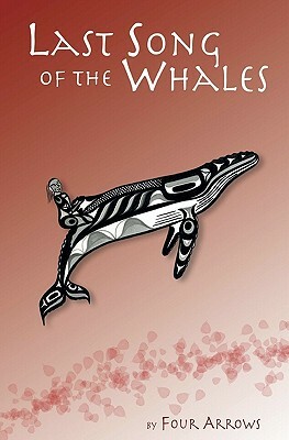 Last Song of the Whales by Four Arrows