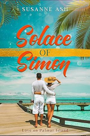 Solace of Simon (Love on Palmer Island, #2) by Susanne Ash