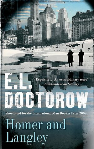 Homer and Langley by E.L. Doctorow