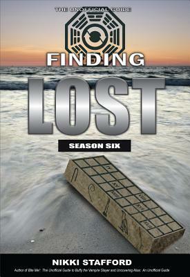 Finding Lost, Season 6 by Nikki Stafford