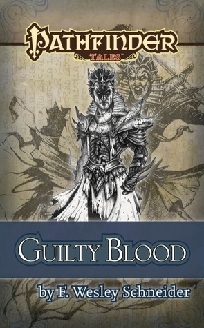 Guilty Blood by F. Wesley Schneider