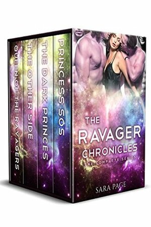 The Ravager Chronicles: The Complete Series by Sara Page