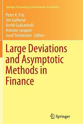 Large Deviations and Asymptotic Methods in Finance by 