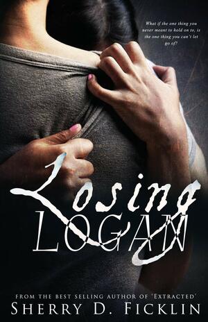Losing Logan by Sherry D. Ficklin