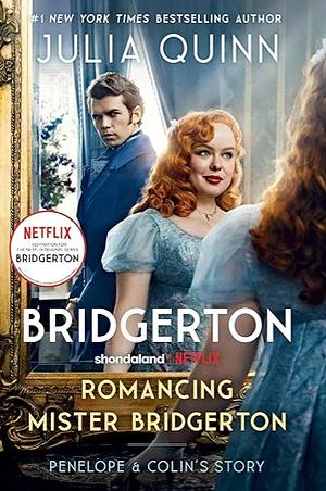 Romancing Mister Bridgerton by Julia Quinn