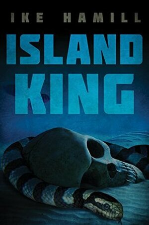 Island King by Ike Hamill