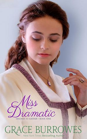 Miss Dramatic by Grace Burrowes